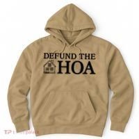Funny Defund The Hoa Hoodie thumb 0