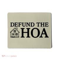 Funny Defund The Hoa Mousepad thumb 0