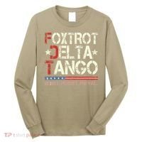 Foxtrots Delta Tangos Funny Foxtrots Delta Tangos Long Sleeve Shirt thumb 0