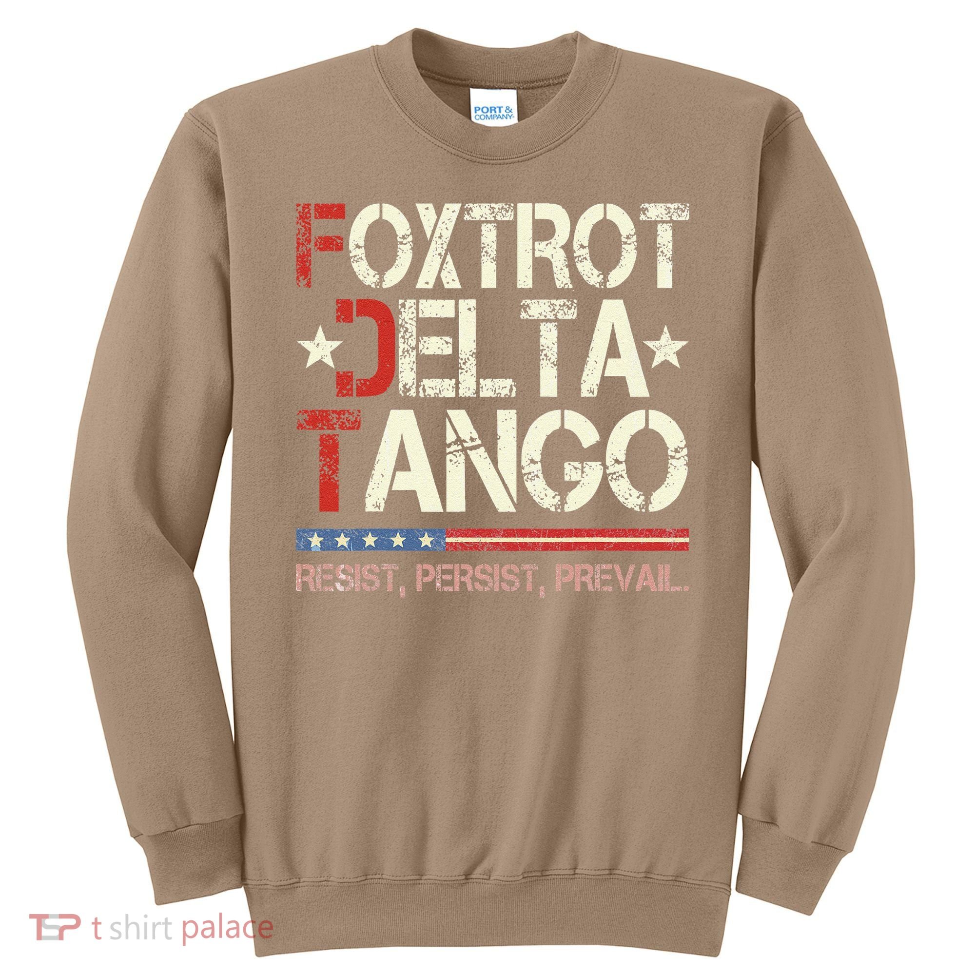 Foxtrots Delta Tangos Funny Foxtrots Delta Tangos Sweatshirt