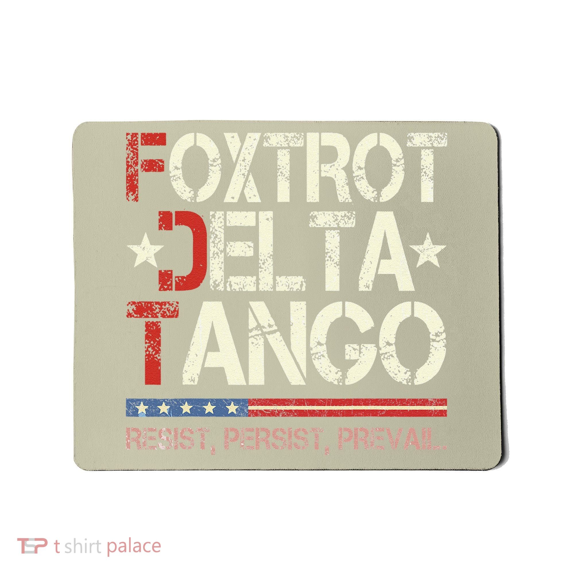 Foxtrots Delta Tangos Funny Foxtrots Delta Tangos Mousepad