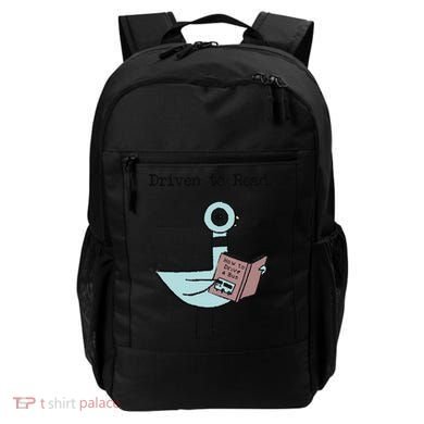 Funny Driven To Read Pigeon Library Reading Books Reader Funny Backpack