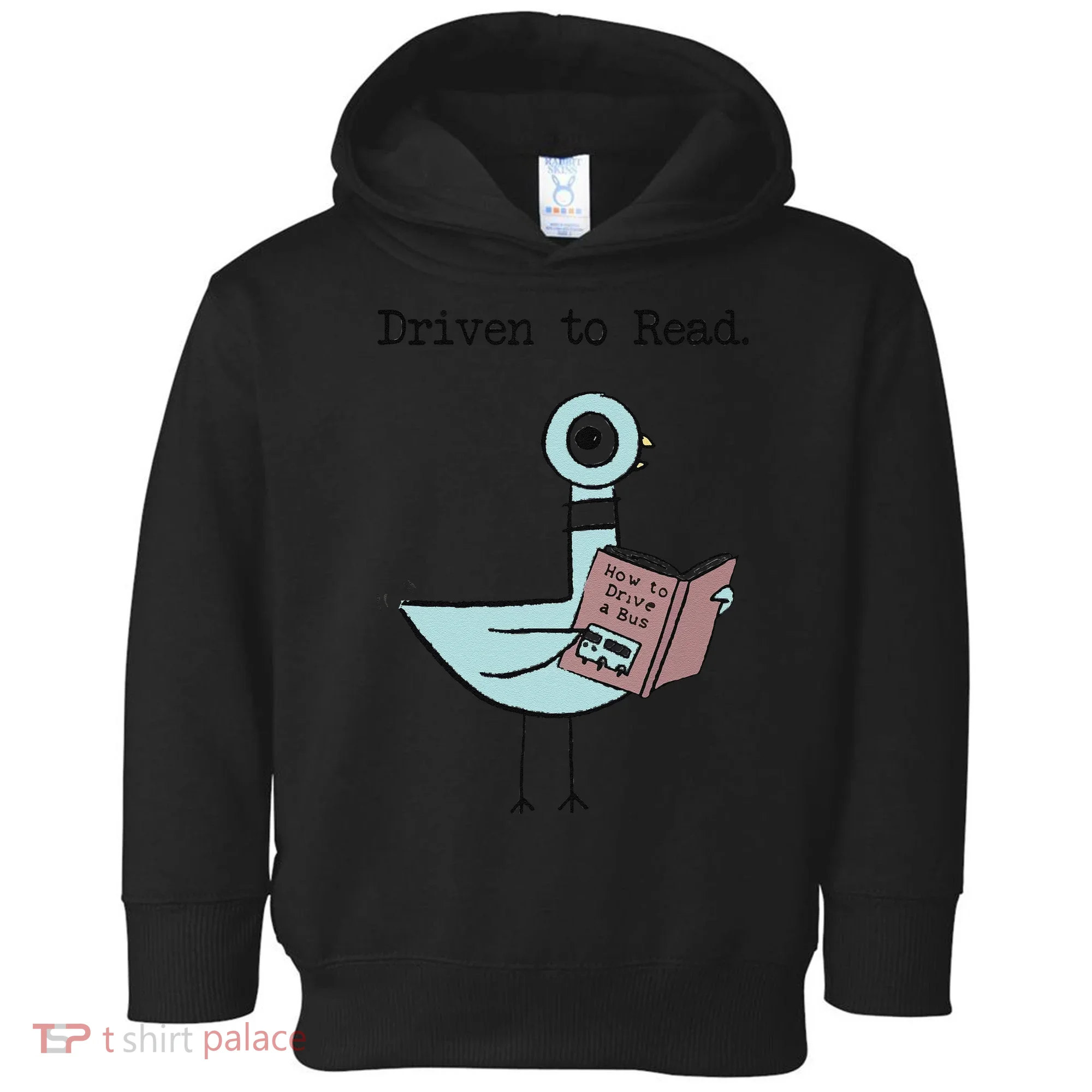 Funny Driven To Read Pigeon Library Reading Books Reader Funny Toddler Hoodie