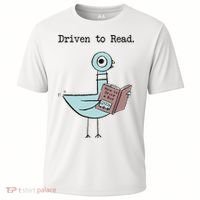 Funny Driven To Read Pigeon Library Reading Books Reader Funny Cooling Performance Crew T-Shirt thumb 0
