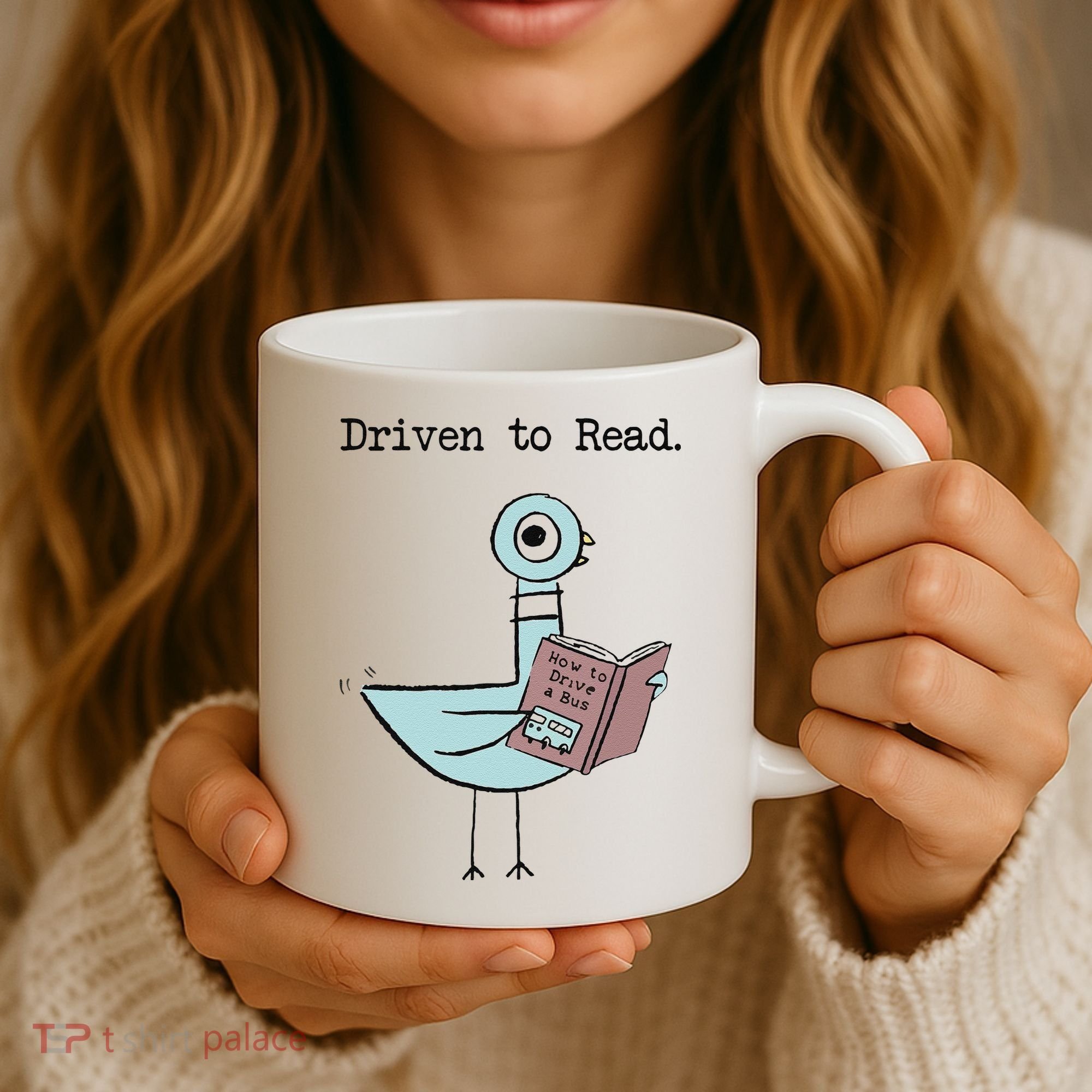 Funny Driven To Read Pigeon Library Reading Books Reader Funny Coffee Mug