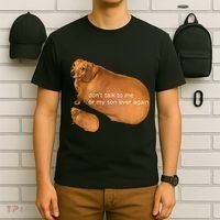 Funny DonT Talk To Me Or My Son Ever Again Geek Dog Meme T-Shirt thumb 6