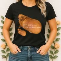 Funny DonT Talk To Me Or My Son Ever Again Geek Dog Meme Women's T-Shirt thumb 2