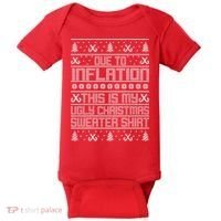 Funny Due To Inflation This Is My Ugly Christmas Sweater Baby Bodysuit thumb 0