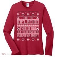 Funny Due To Inflation This Is My Ugly Christmas Sweater Women's Long Sleeve Shirt thumb 0