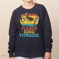 Flicker Dodo Titmouse Bird Watch Nature Lover Women's Sweatshirt thumb 0