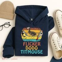 Flicker Dodo Titmouse Bird Watch Nature Lover Hoodie thumb 4