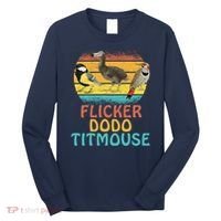 Flicker Dodo Titmouse Bird Watch Nature Lover Long Sleeve Shirt thumb 0
