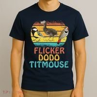 Flicker Dodo Titmouse Bird Watch Nature Lover T-Shirt thumb 3