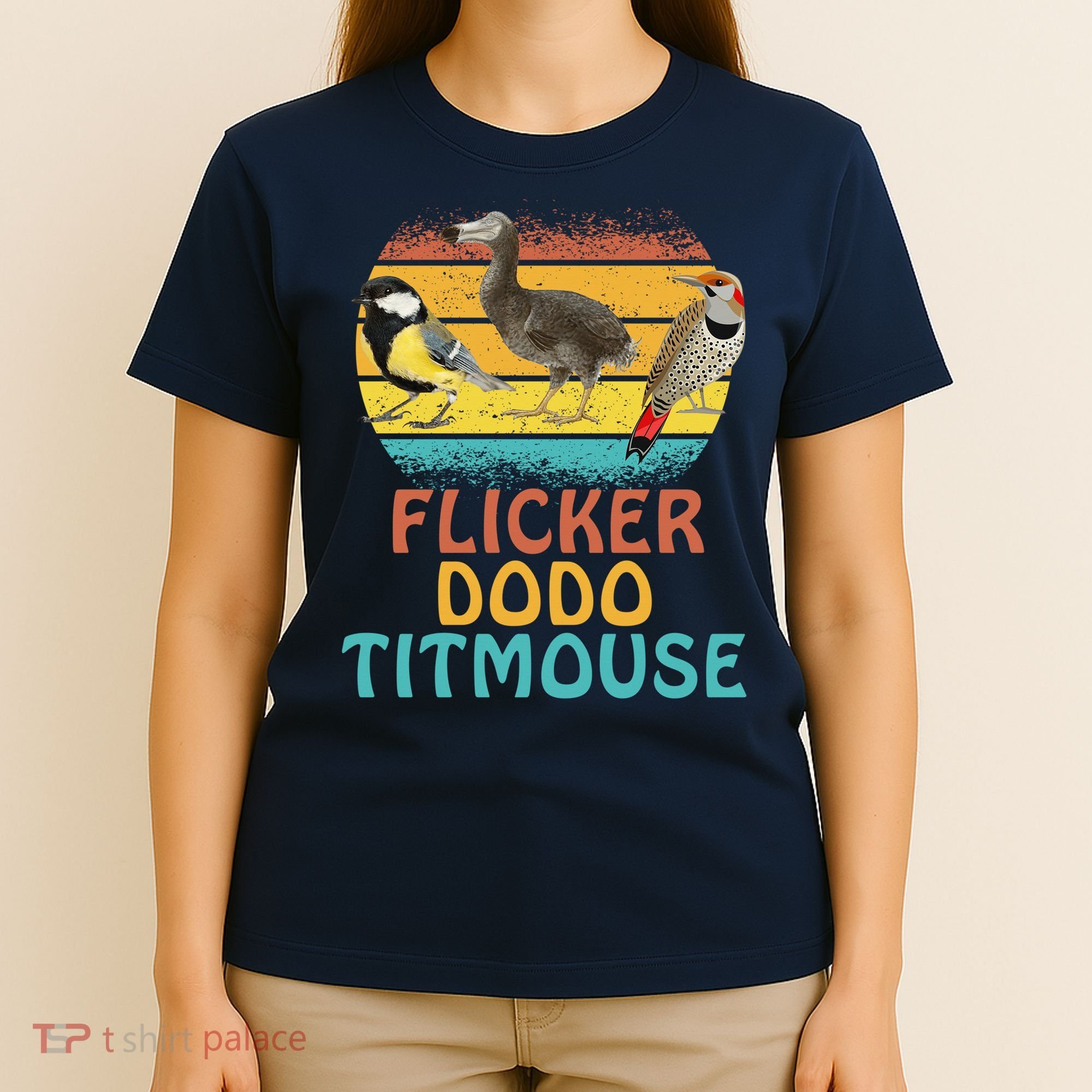 Flicker Dodo Titmouse Bird Watch Nature Lover T-Shirt