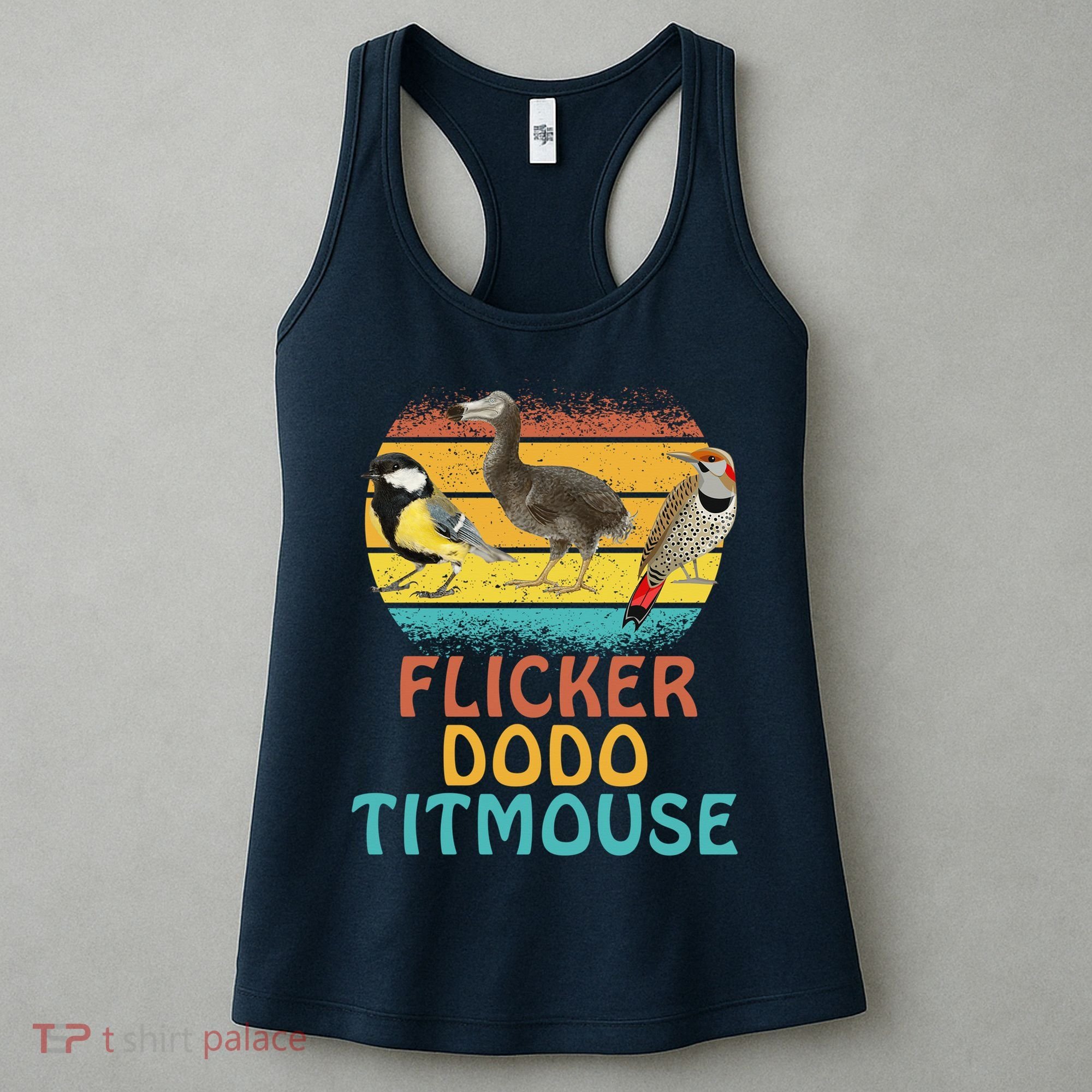 Flicker Dodo Titmouse Bird Watch Nature Lover Women's Tank Top