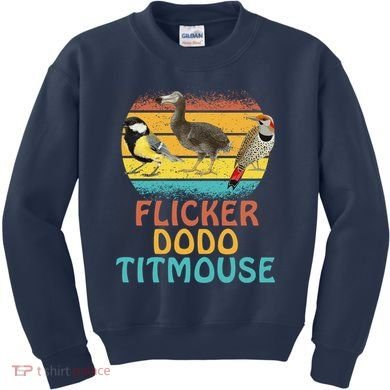 Flicker Dodo Titmouse Bird Watch Nature Lover Kids Sweatshirt