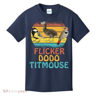 Flicker Dodo Titmouse Bird Watch Nature Lover Kids T-Shirt