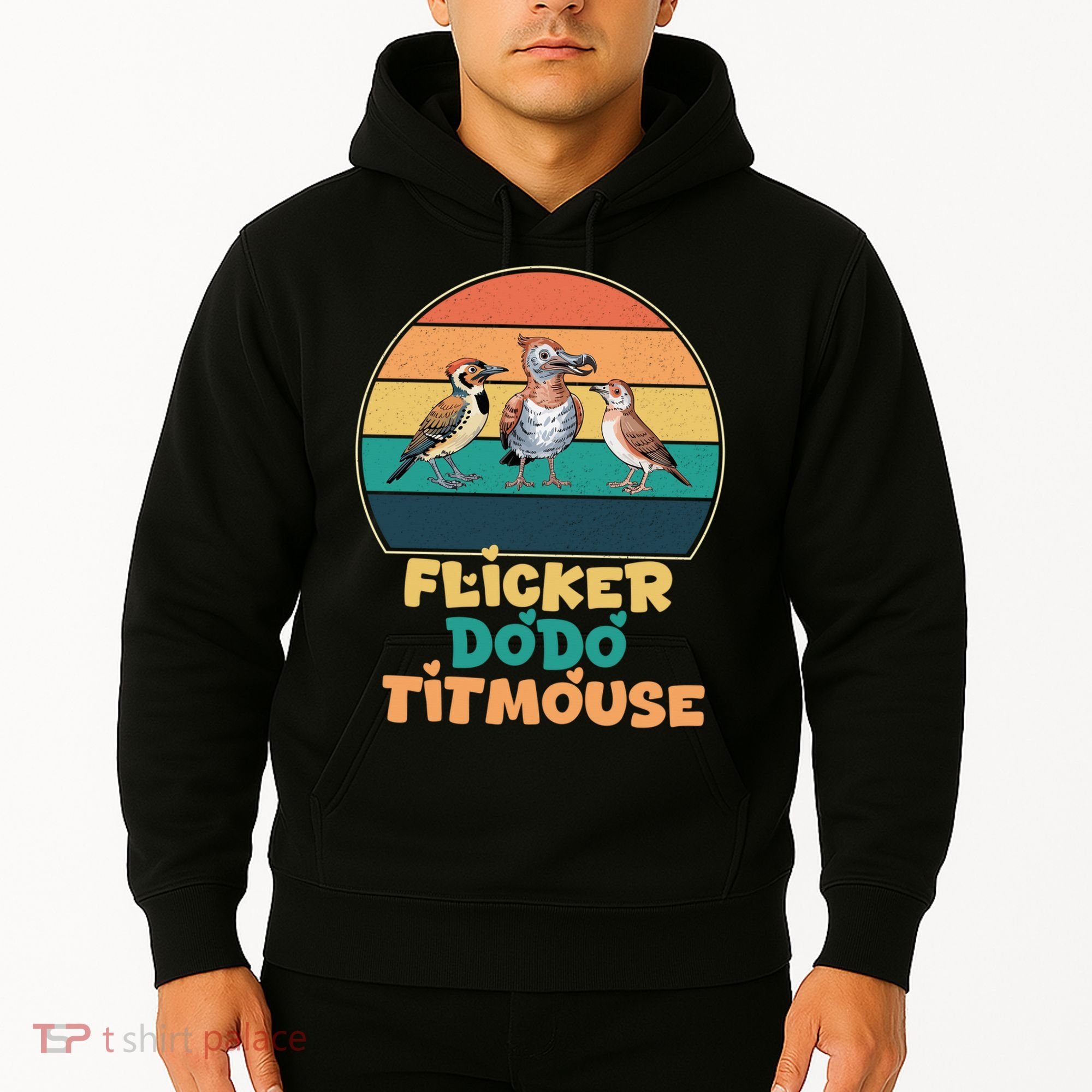 Flicker Dodo Titmouse Bird Watch Nature Lover Hoodie