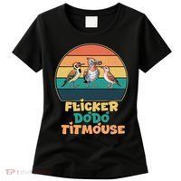 Flicker Dodo Titmouse Bird Watch Nature Lover Women's T-Shirt thumb 0