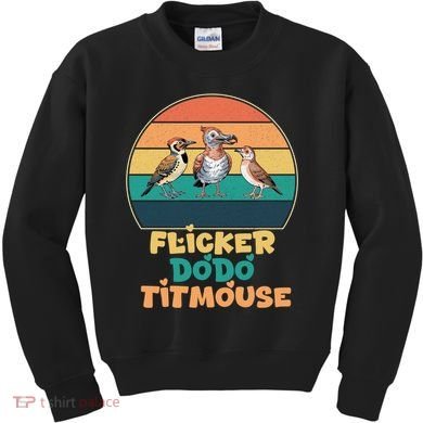 Flicker Dodo Titmouse Bird Watch Nature Lover Kids Sweatshirt