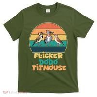 Flicker Dodo Titmouse Bird Watch Nature Lover T-Shirt thumb 0