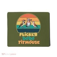Flicker Dodo Titmouse Bird Watch Nature Lover Mousepad thumb 0