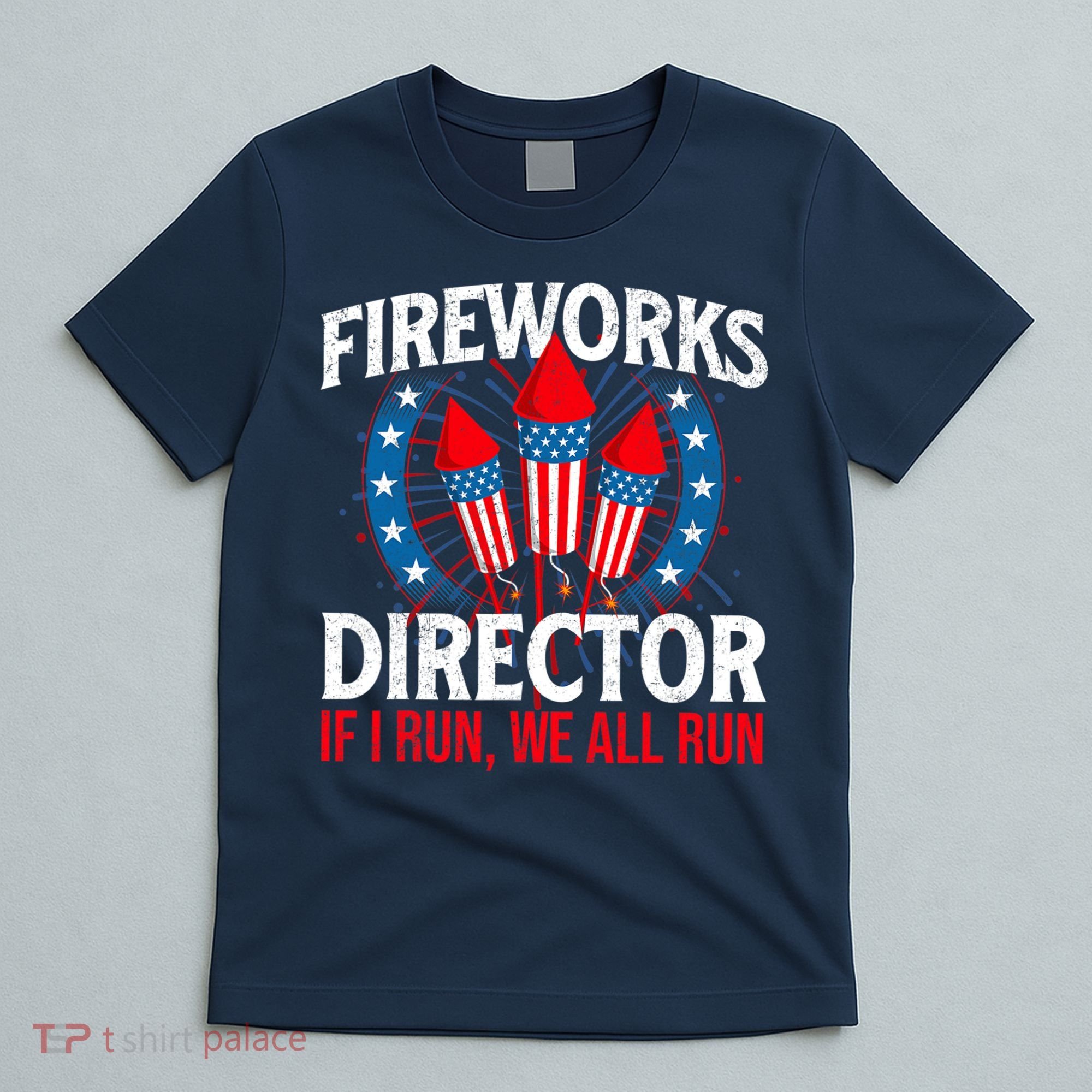 Fireworks Director USA American Flag 4th Of July Fourth T-Shirt