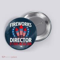 Fireworks Director USA American Flag 4th Of July Fourth Button thumb 0