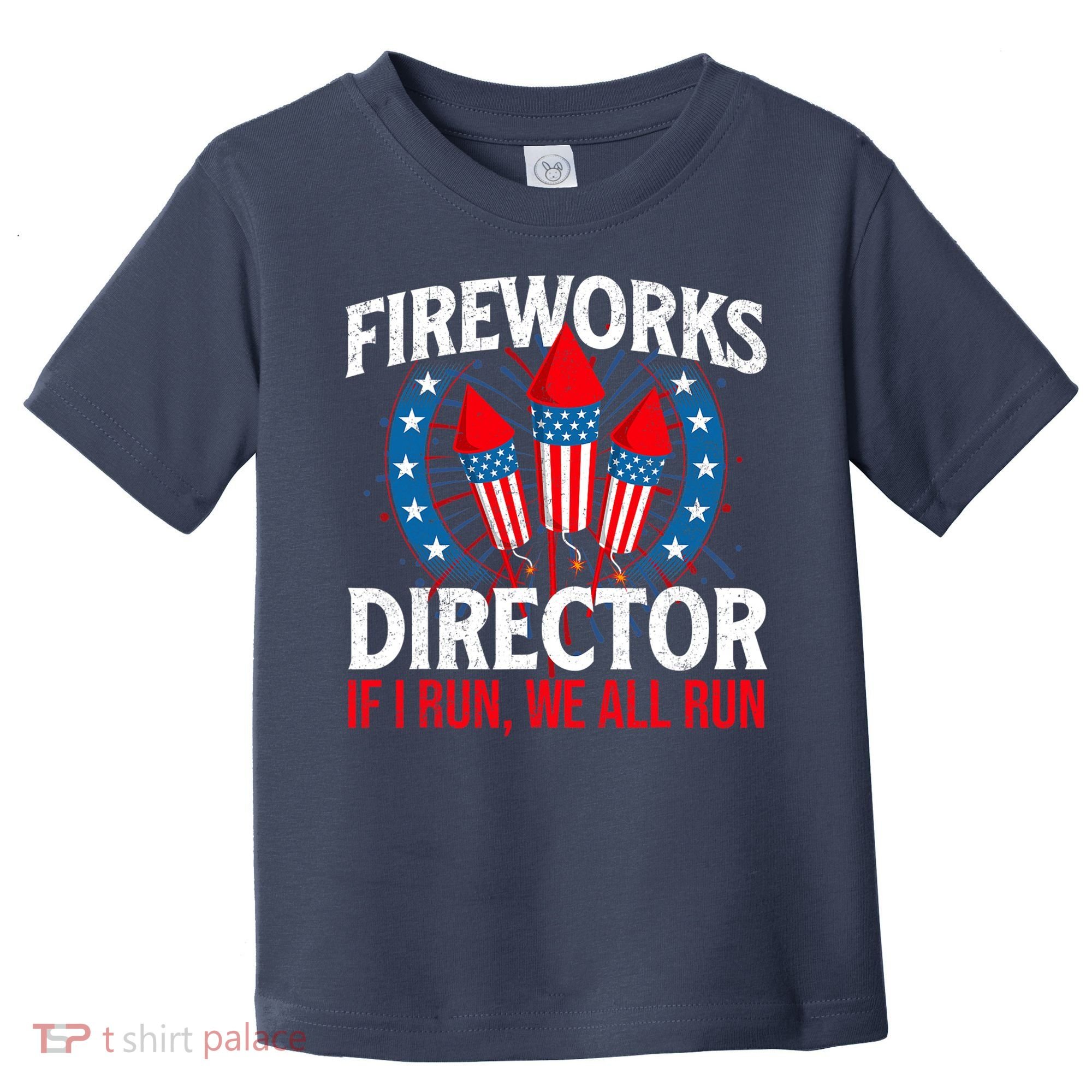 Fireworks Director USA American Flag 4th Of July Fourth Toddler T-Shirt