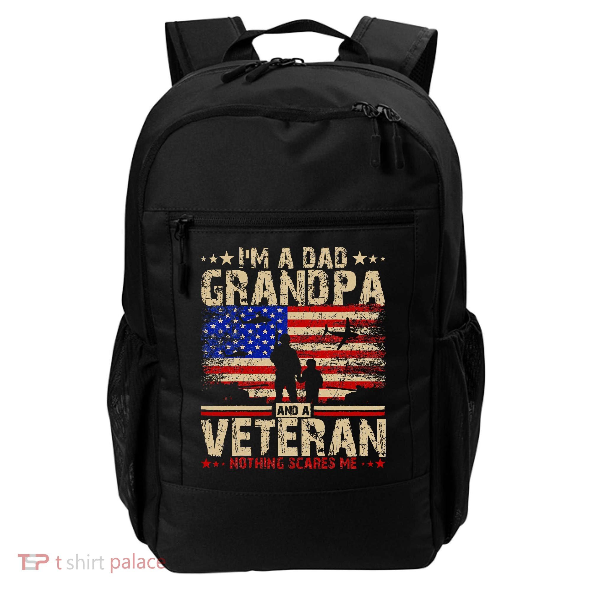 Father's Day  Veterans Day I'm A Dad Grandpa and A Veteran  Backpack