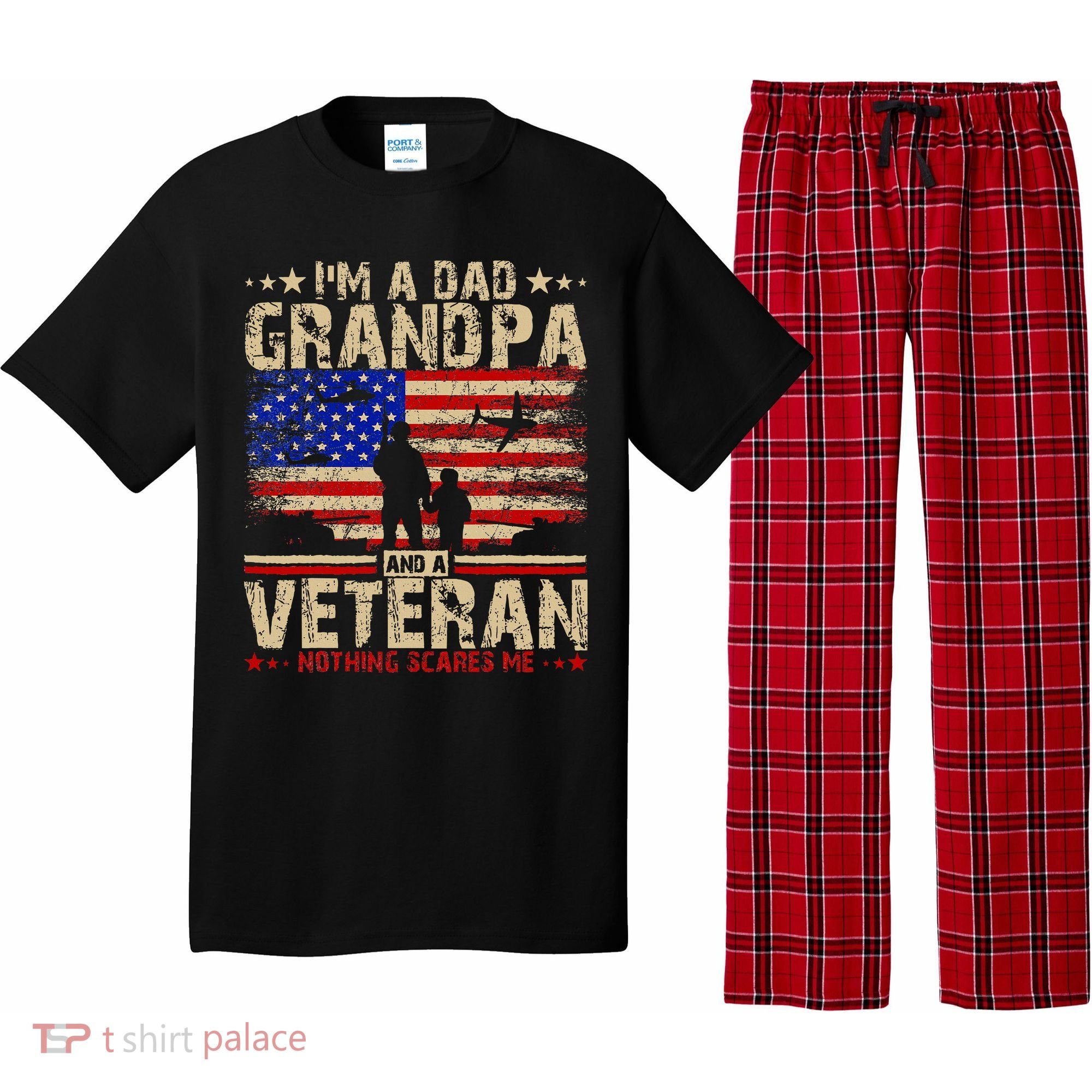 Father's Day  Veterans Day I'm A Dad Grandpa and A Veteran  Pajama Set