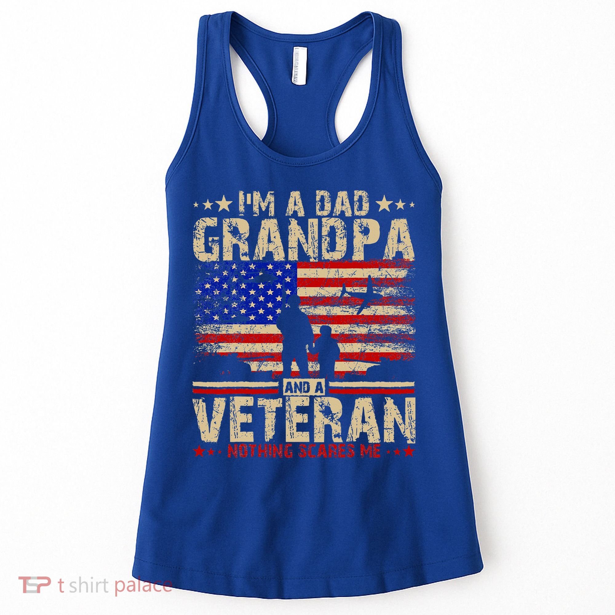 Father's Day  Veterans Day I'm A Dad Grandpa and A Veteran  Women's Tank Top