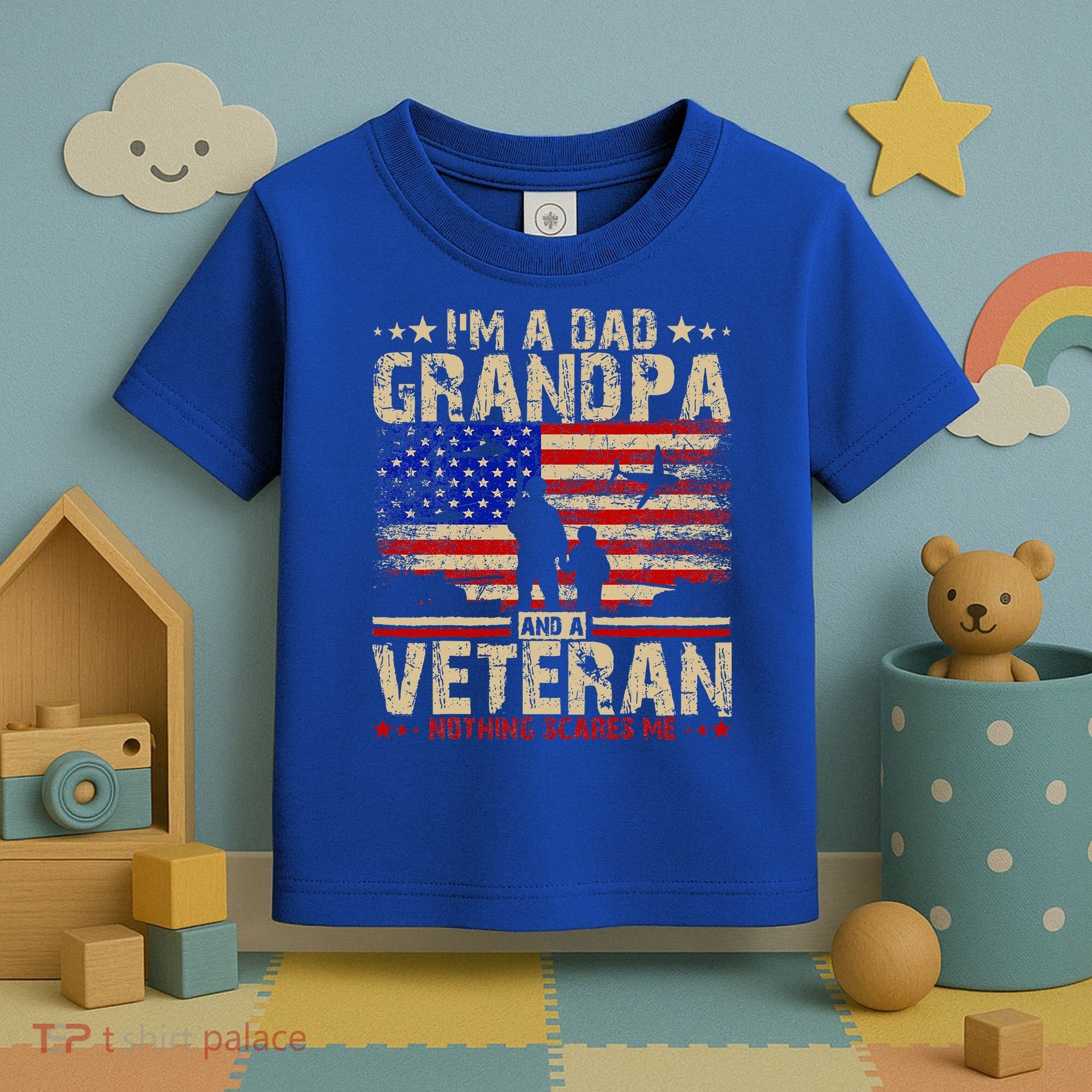 Father's Day  Veterans Day I'm A Dad Grandpa and A Veteran  Toddler T-Shirt
