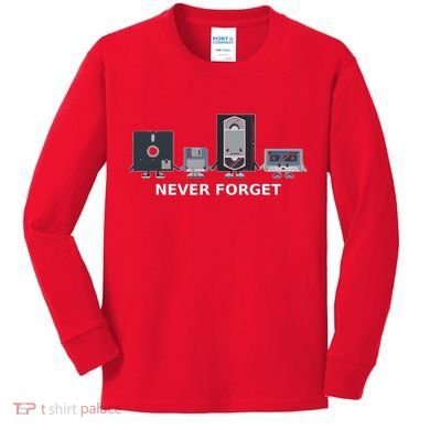Floppy Disk Vhs Cassette Never Forget Geek History Kids Long Sleeve Shirt