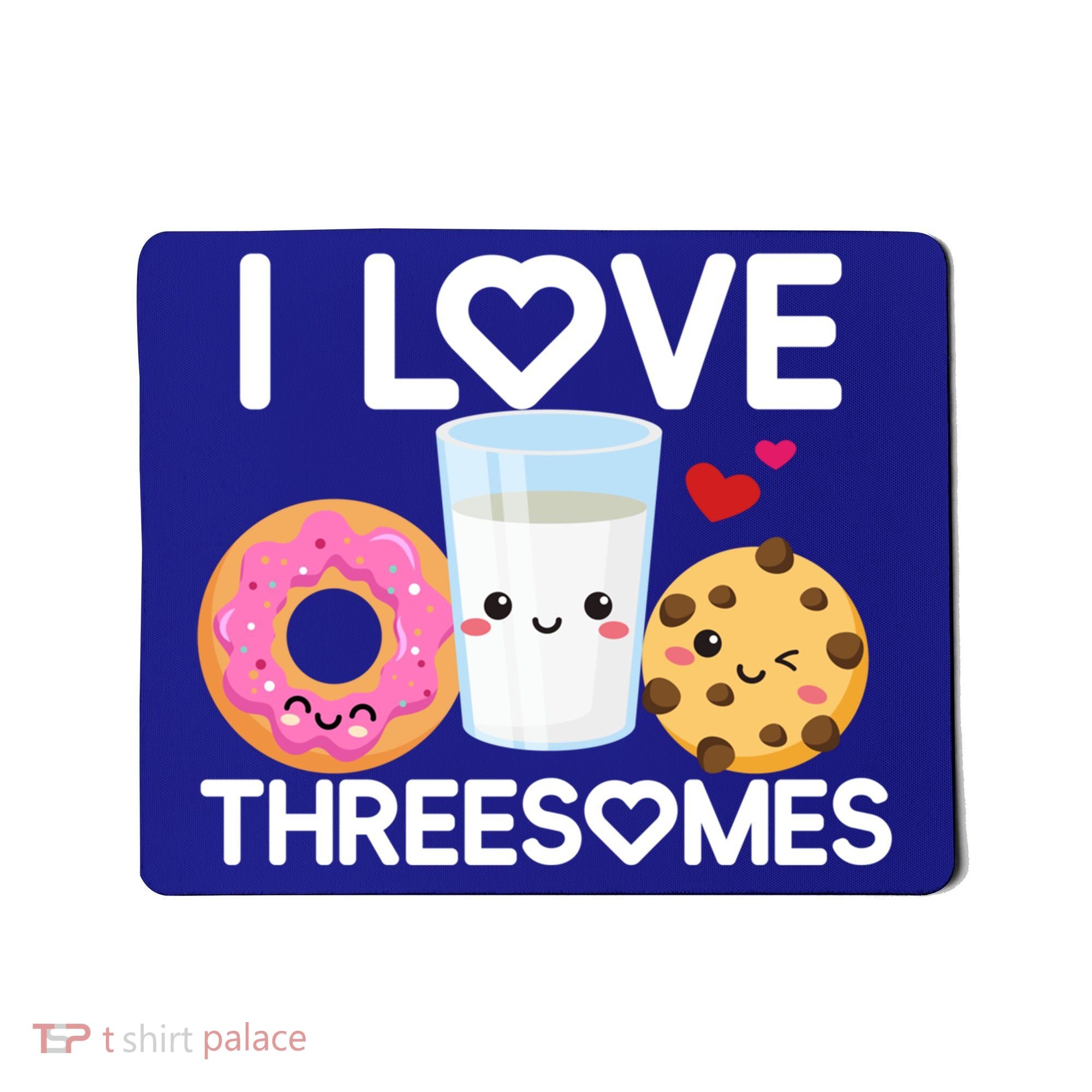 Funny Donut Valentine's Day I Love Threesomes Adult Humor Gift Mousepad