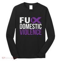 Fuck Domestic Violence Awareness Purple Ribbon Long Sleeve Shirt thumb 0