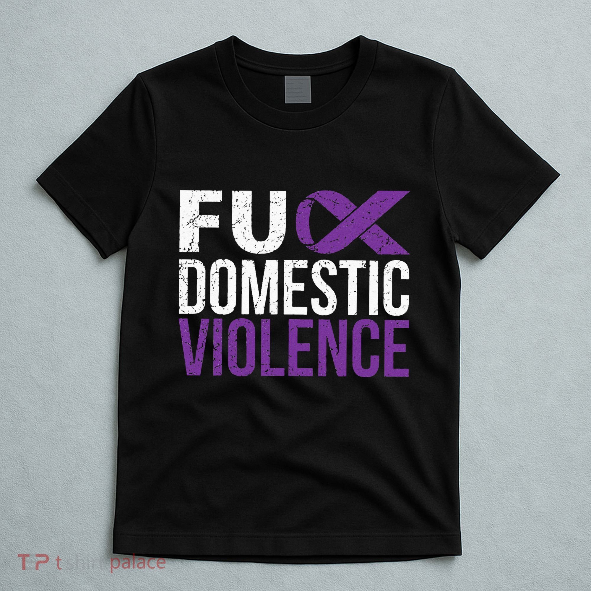 Fuck Domestic Violence Awareness Purple Ribbon T-Shirt