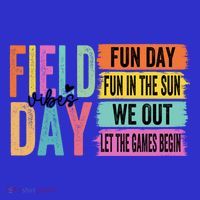 Field Day Vibes Fun Day Fun In The Sun Last Day Of School Gift Sweatshirt thumb 3