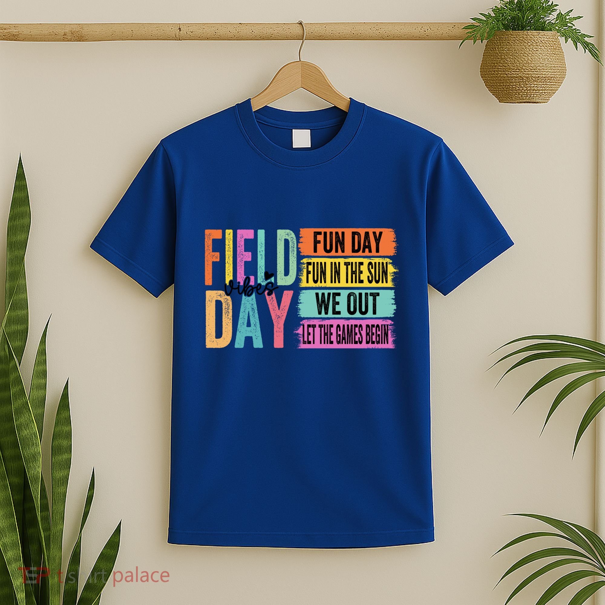 Field Day Vibes Fun Day Fun In The Sun Last Day Of School Gift T-Shirt