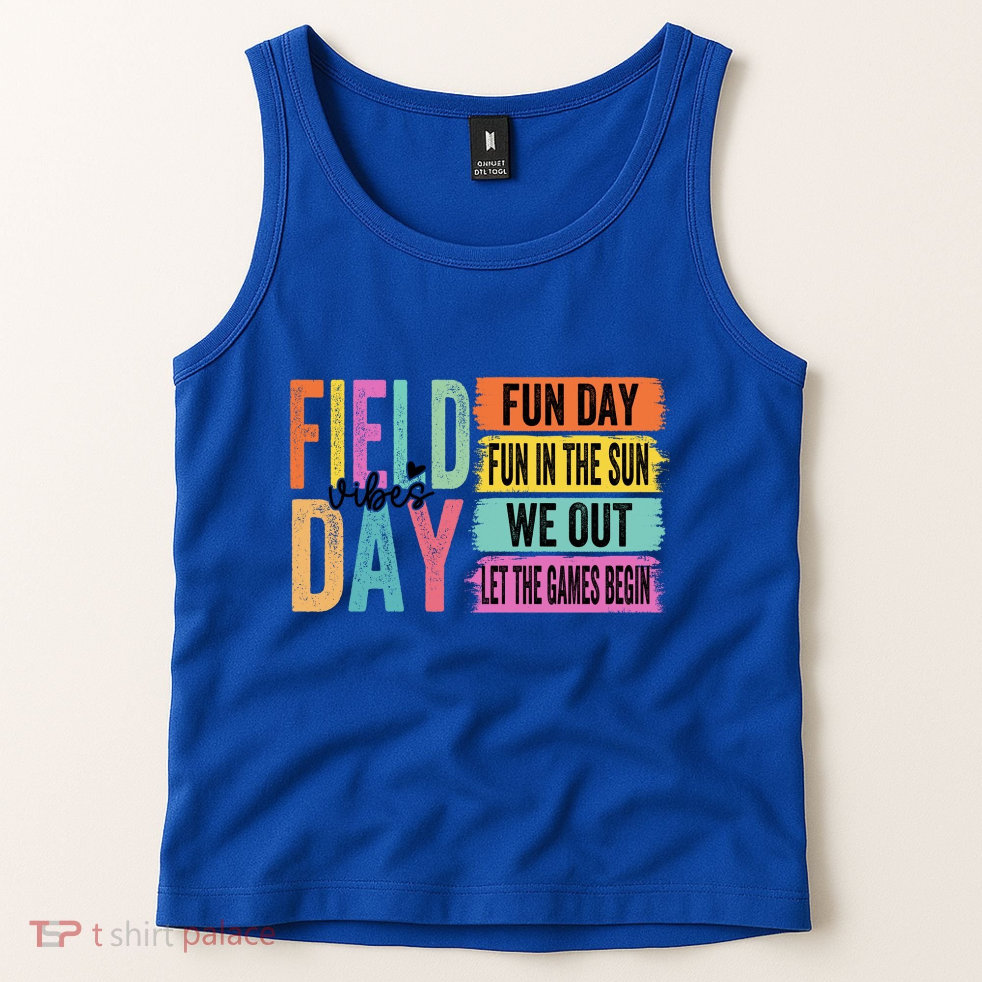 Field Day Vibes Fun Day Fun In The Sun Last Day Of School Gift Tank Top