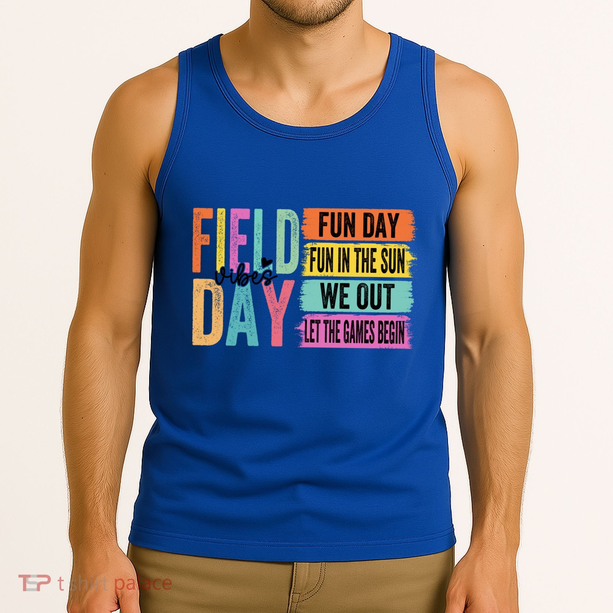 Field Day Vibes Fun Day Fun In The Sun Last Day Of School Gift Tank Top