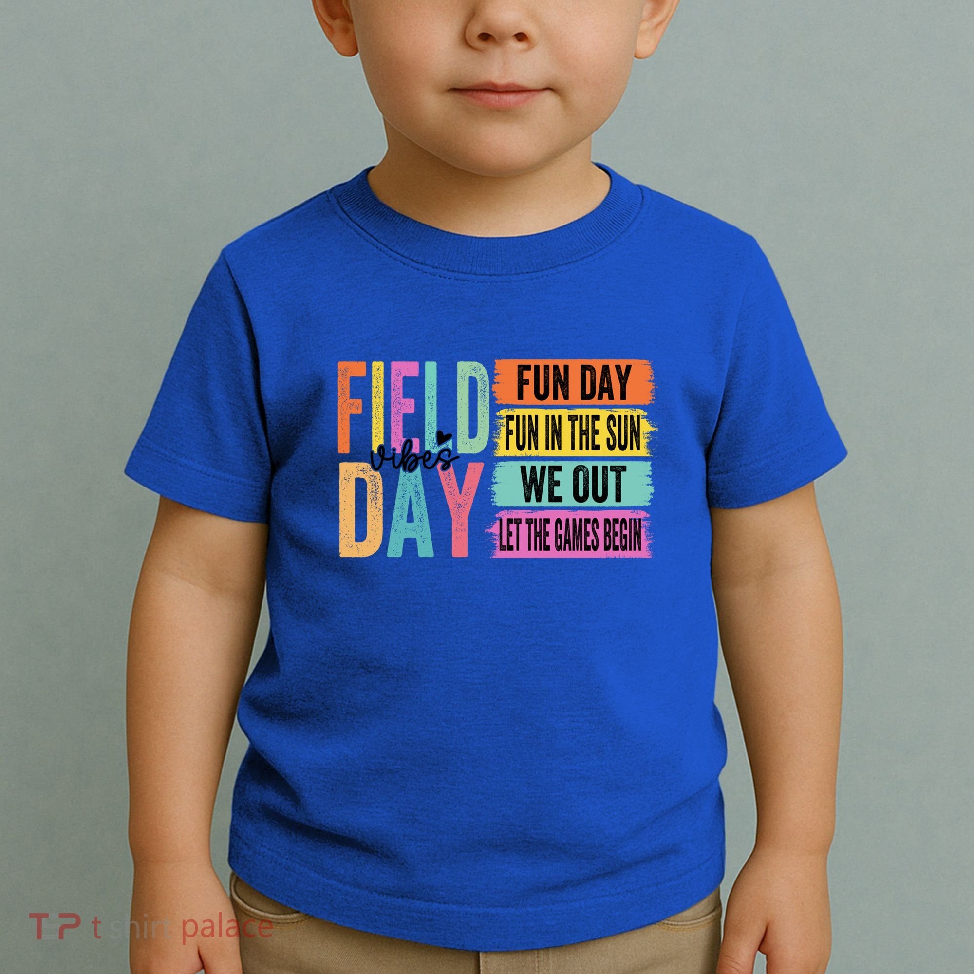 Field Day Vibes Fun Day Fun In The Sun Last Day Of School Gift Toddler T-Shirt
