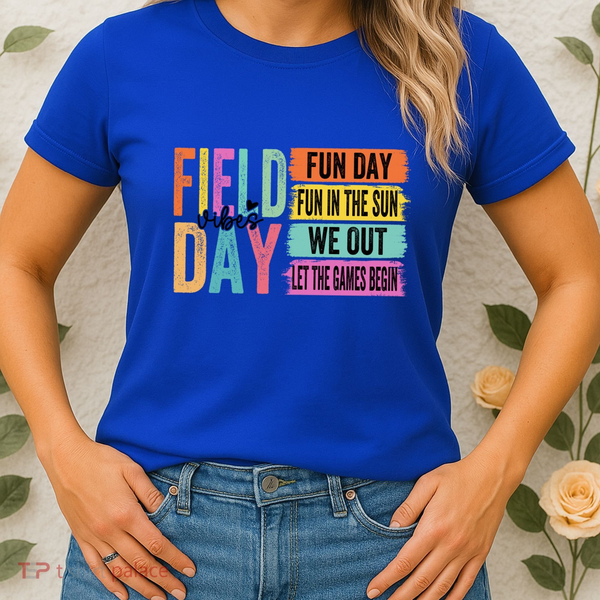 Field Day Vibes Fun Day Fun In The Sun Last Day Of School Gift Women's T-Shirt