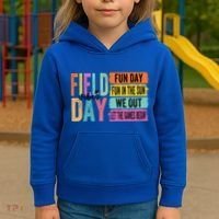 Field Day Vibes Fun Day Fun In The Sun Last Day Of School Gift Kids Hoodie thumb 3