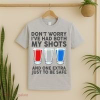 Funny Don't Worry I've Had Both My Shots T-Shirt thumb 2
