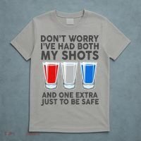 Funny Don't Worry I've Had Both My Shots T-Shirt thumb 5