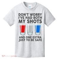 Funny Don't Worry I've Had Both My Shots Kids T-Shirt thumb 0
