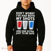 Funny Don't Worry I've Had Both My Shots Hoodie thumb 2