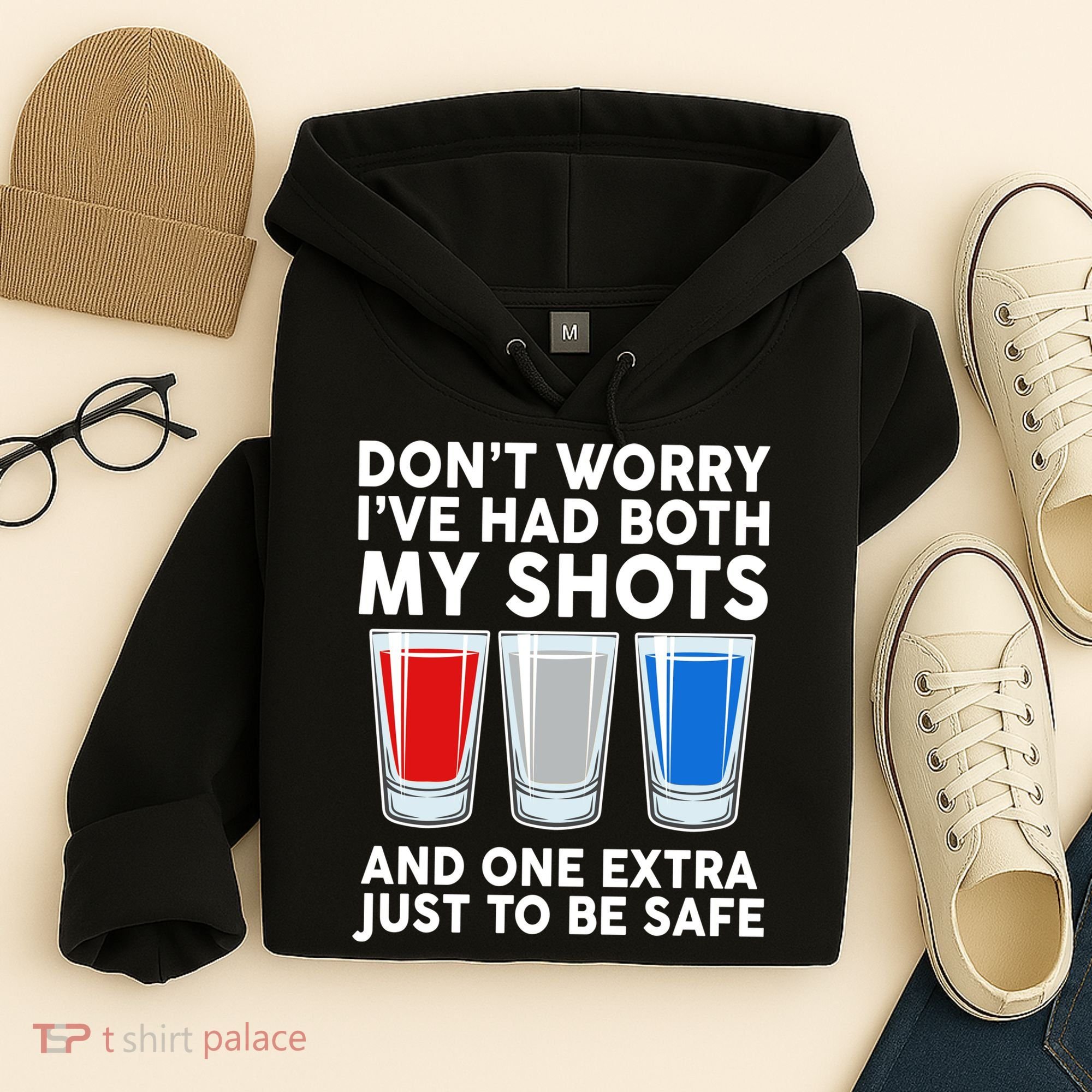 Funny Don't Worry I've Had Both My Shots Hoodie