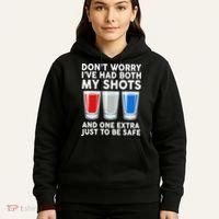 Funny Don't Worry I've Had Both My Shots Hoodie thumb 5